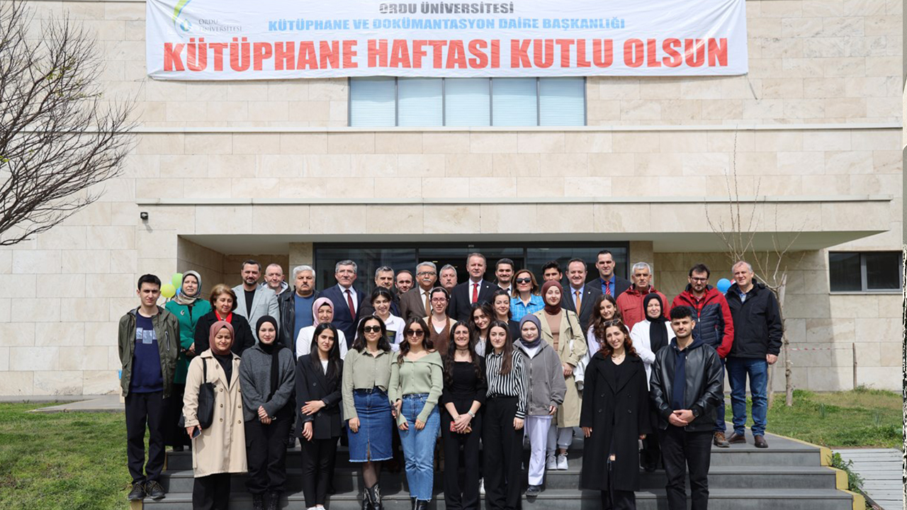 Ordu Üniversitesi 60’ıncı Kütüphane Haftası Kutlandı