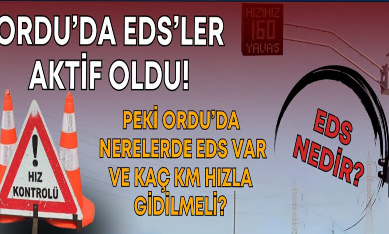 Ordu'da EDS ler Açıldı